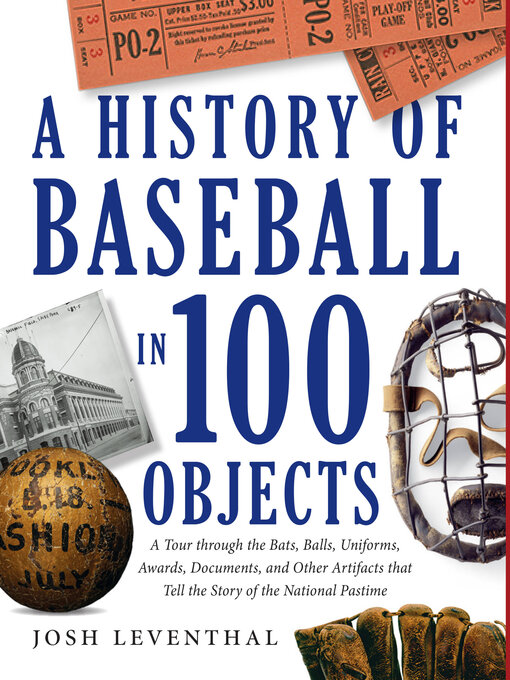 Cover image for History of Baseball in 100 Objects